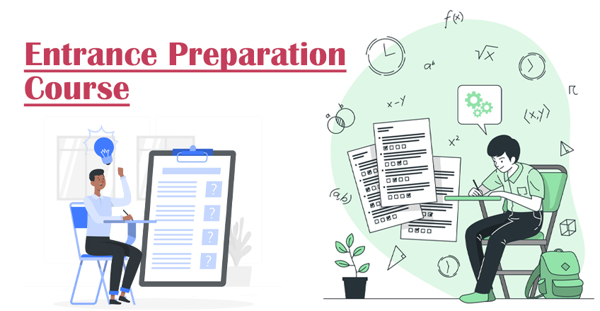 Entrance Preparation Courses